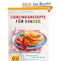 Lieblingsrezepte f�r Kinder (GU Familienk�che)