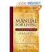 Manual for Living: Reality - A User's Guide to the Meaning of Life