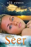 The Seer (Desolation Diaries #2)