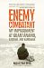 Enemy Combatant: My Imprisonment at Guantanamo, Bagram, and Kandahar