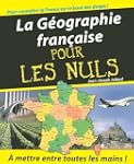 La G�ographie fran�aise pour les Nuls