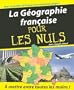 Geographie francaise.. nuls -la