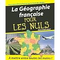 La G�ographie fran�aise pour les Nuls
