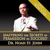 Mastering the Secrets of Permission to Succeed