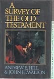 A Survey of the Old Testament (0310516005) by Walton, John H.