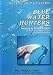 Blue Water Hunters