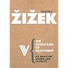 The Metastases of Enjoyment: On Women and Causality (Radical Thinkers)