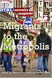 Migrants to the metropolis : the rise of immigrant gateway cities
