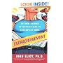 Overachievement: The New Science of Working Less to Accomplish More