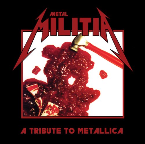 CD-Charts  Music : Metal Militia: A Tribute to Metallica