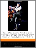Rock NRoll Guide to VH1s Behind the Music: 1975, featuring Burning Spear, Kansas, Mel Torme, Michael Bolton, Jethro Tull, Focus, Roy Wood, Queen, and James Gang