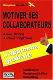 Motiver ses collaborateurs