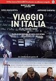 Viaggio In Italia - Una Favola Vera