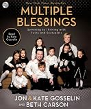 Multiple Blessings: Surviving to Thriving With Twins and Sextuplets