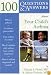 100 Q&A About Your Child's Asthma (100 Questions & Answers about . . .)