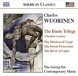 Wuorinen: Dante Trilogy - The Mission of Virgil / The Great Procession / The River of Light