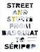 Produkt-Bild: Street and Studio: From Basquiat to Seripop: From Basquiat to Banksy