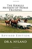 The Kikkuli Method of Horse Training