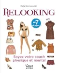 Relooking en 7 �tapes : soyez votre c...