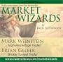 Market Wizards: Mark Weinstein, High-Percentage Trader; Brian Gelber, Broker Turned Trader