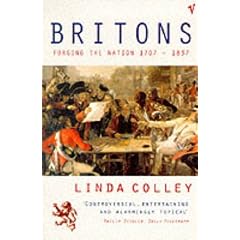 Britons : Forging the Nation, 1707-1837