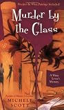 Murder By the Glass (A Wine Lovers Mystery)