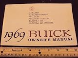 1969 69 BUICK Le Sabre, Le Sabre Custom, Wildcat, Wildcat Custom, Electra 225, & Electra 225 Custom Owners Manual ~Original