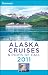 Frommer's Alaska Cruises & Ports of Call 2011 (Frommer's Cruises)