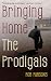 Books : Bringing Home the Prodigals