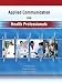 Applied Communication for Health Professionals
