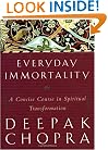 Everyday Immortality: A Concise Course in Spiritual Transformation