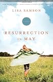 Resurrection in May