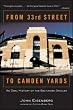 From 33rd Street to the Camden Yards: An Oral History of the Baltimore Orioles