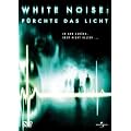 White Noise: F�rchte das Licht