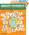 Behave Yourself!: The Essential Guide to International Etiquette