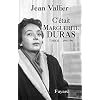 C'�tait Marguerite Duras T.2