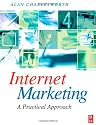 Internet Marketing: A Practical Approach