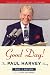 Good Day!: The Paul Harvey Story