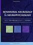 Behavioral Neurology and Neuropsychology, Second Edition