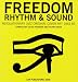 Freedom, Rhythm and Sound