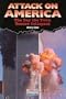 Attack on America: The Day the Twin Towers Collapsed (American Disasters)