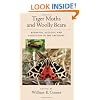 Tiger Moths and Woolly Bears: Behavior, Ecology, and Evolution of the Arctiidae