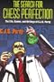 The Search for Chess Perfection (Purdy Series)