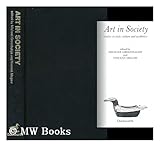 Art in society : studies in style, culture and aesthetics