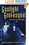 Gaslight Grotesque: Nightmare Tales of Sherlock Holmes