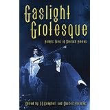 GaslightGrotesque:NightmareTalesofSherlockHolmes