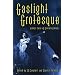 Gaslight Grotesque: Nightmare Tales of Sherlock Holmes