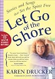 Let Go of the Shore + CD