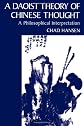 A Daoist Theory of Chinese Thought: A Philosophical Interpretation