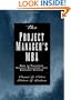 The Project Manager's MBA: How to Translate Project Decisions into Business Success